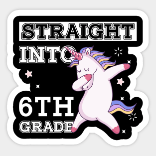 Straight Outta 6th Grade Unicorn Back To School Gift Sticker